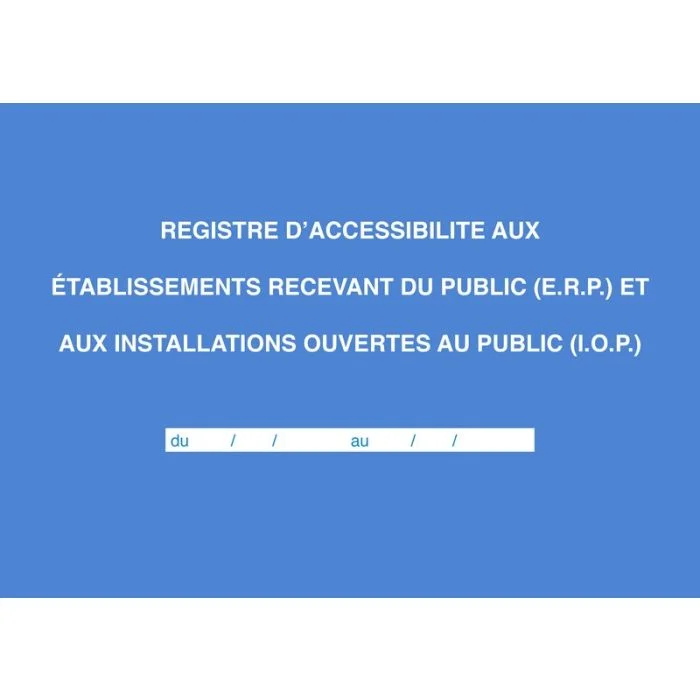 Registre d'Accessibilité ERP et IOP ELVE