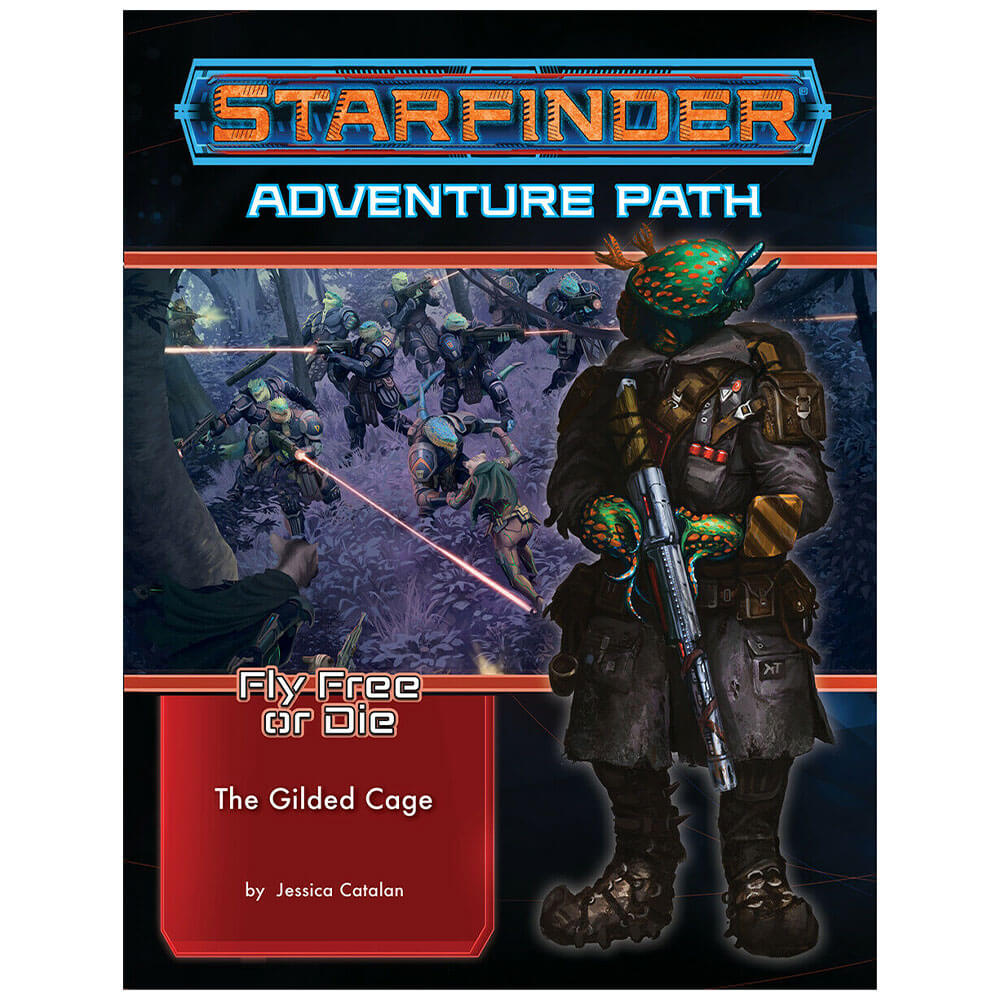 Starfinder RPG Adventure Path Fly Free Or Die Gilded Cage